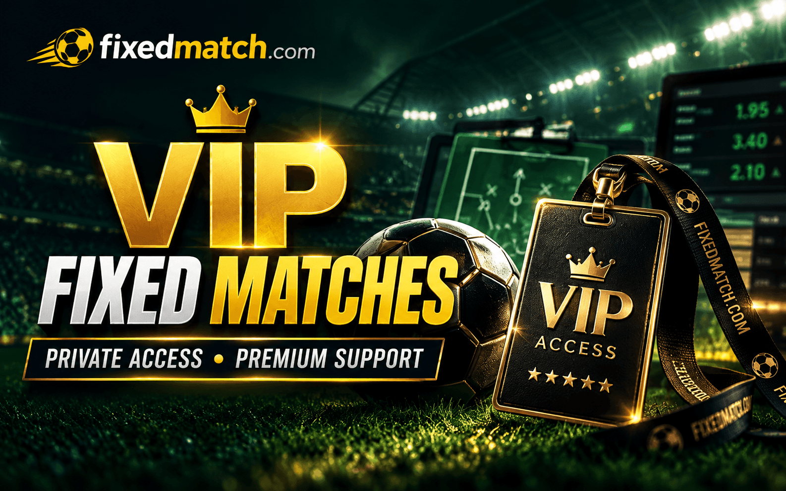 VIP Fixed Matches: What Makes a VIP Football Service Different?